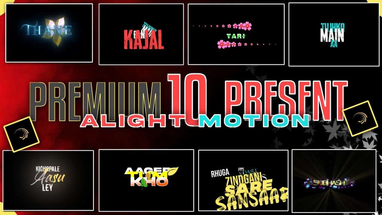 Top 10 NULL Alight Motion Text Animation Presets NULL