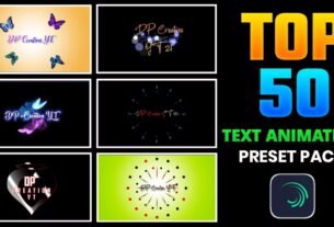 Top 50 Alight Motion Text Animation Presets Download Link 