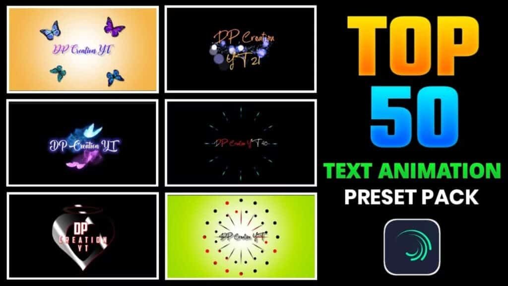 Top 50 Alight Motion Text Animation Presets Download Link 